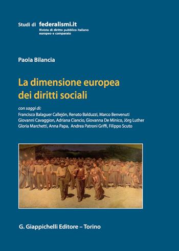 La dimensione europea dei diritti sociali  - Libro Giappichelli 2019, Studi di federalismi.it | Libraccio.it