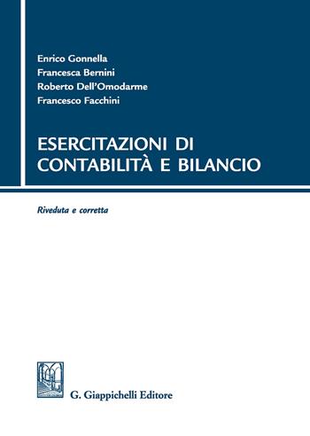 Esercitazioni di contabilità e bilancio - Enrico Gonnella, Francesca Bernini, Roberto Dell'Omodarme - Libro Giappichelli 2019 | Libraccio.it