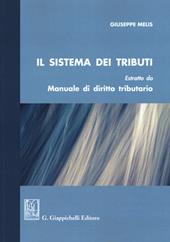 il sistema dei tributi. Estratto da «Manuale di diritto tributario»