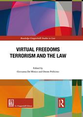 Virtual freedoms. Terrorism and the law