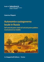 Autonomie e autogoverno locale in Russia. Dall'unità del potere statale all'unità del potere pubblico: ricostruzione di un modello