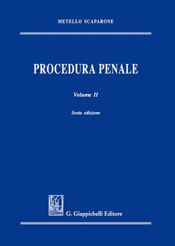 Procedura penale. Vol. 2 - Metello Scaparone - Libro Giappichelli 2019 | Libraccio.it