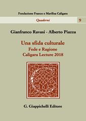 Una sfida culturale. Fede e ragione. Caligara Lecture 2018