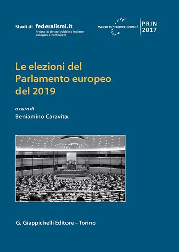 Le elezioni del parlamento europeo del 2019  - Libro Giappichelli 2020, Studi di federalismi.it | Libraccio.it