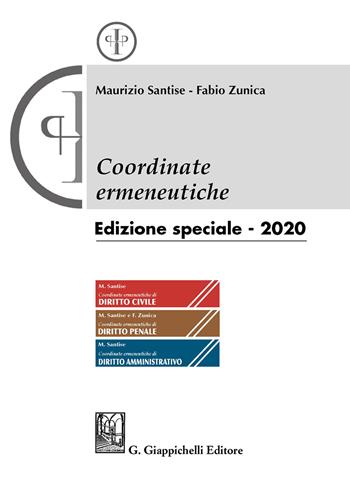 Coordinate ermeneutiche. Aggiornamento 2020 - Maurizio Santise, Fabio Zunica - Libro Giappichelli 2020 | Libraccio.it
