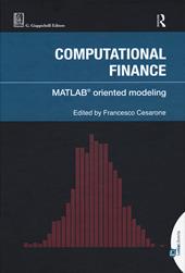 Computational finance. Matlab© oriented modeling