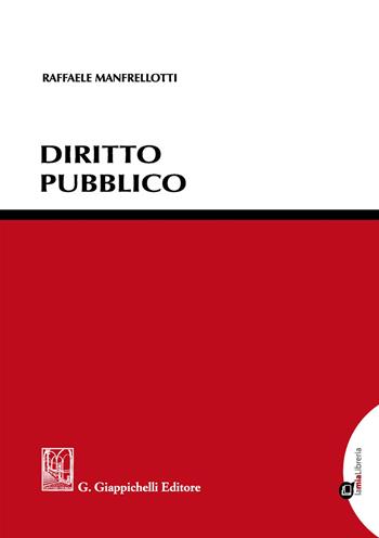 Diritto pubblico. Con espansione online - Raffaele Manfrellotti - Libro Giappichelli 2020 | Libraccio.it