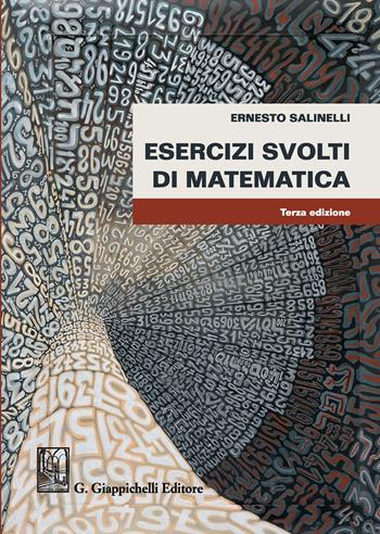 Esercizi svolti di matematica - Ernesto Salinelli - Libro Giappichelli 2020 | Libraccio.it
