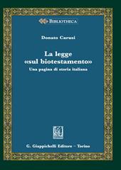 La legge «sul biotestamento». Una pagina di storia italiana
