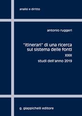 «Itinerari» di una ricerca sul sistema delle fonti. Vol. 23: Studi dell'anno 2019.