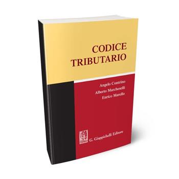 Codice tributario - Enrico Marello, Alberto Marcheselli, Angelo Contrino - Libro Giappichelli 2020 | Libraccio.it