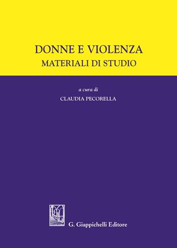 Donne e violenza. Materiale di studio  - Libro Giappichelli 2020 | Libraccio.it