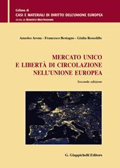 Mercato unico e libertà di circolazione nell'Unione Europea