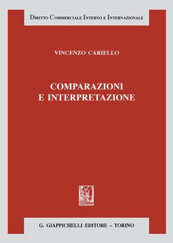Comparazioni e interpretazione - Vincenzo Cariello - Libro Giappichelli 2020, Diritto commerciale interno e internazionale | Libraccio.it