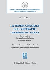 La teoria generale del contratto. Una prospettiva storica