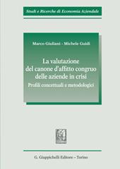 La valutazione del canone d'affitto congruo delle aziende in crisi. Profili concettuali e metodologici