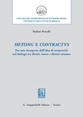 Hetong e contractus. Per una riscoperta dell’idea di reciprocità nel dialogo tra diritto cinese e diritto romano
