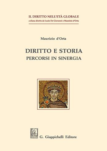 Diritto e storia. Percorsi in sinergia - Maurizio D'Orta - Libro Giappichelli 2020 | Libraccio.it