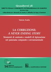 La corruzione: a never ending story. Strumenti di contrasto e modelli di tipizzazione nel panorama comparato e sovrannazionale