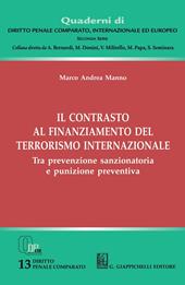 Il contrasto al finanziamento del terrorismo internazionale. Tra prevenzione sanzionatoria e punizione preventiva