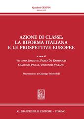 Azione di classe: la riforma italiana e le prospettive europee