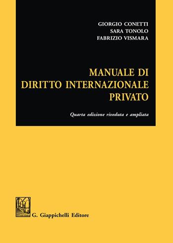 Manuale di diritto internazionale privato - Giorgio Conetti, Sara Tonolo, Fabrizio Vismara - Libro Giappichelli 2020 | Libraccio.it