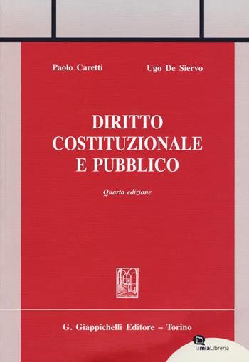 Diritto costituzionale e pubblico - Paolo Caretti, Ugo De Siervo - Libro Giappichelli 2020, Trittico giuridico. Sez. manuali | Libraccio.it
