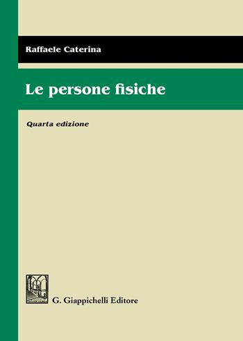 Le persone fisiche - Raffaele Caterina - Libro Giappichelli 2020 | Libraccio.it