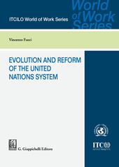 Evolution and reform of the United Nations system