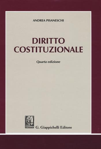 Diritto costituzionale - Andrea Pisaneschi - Libro Giappichelli 2020 | Libraccio.it