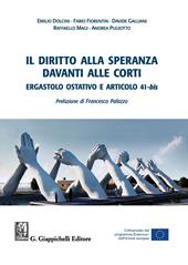 Il diritto alla speranza davanti alle corti. Ergastolo ostativo e articolo 41-bis