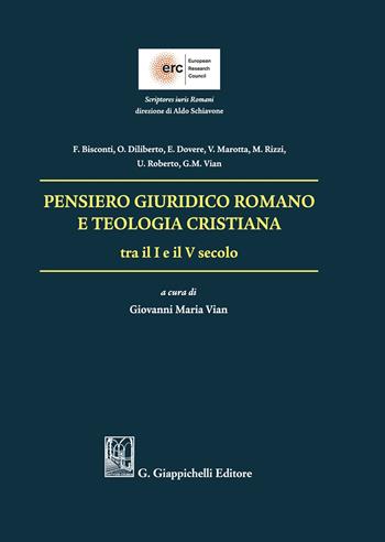 Pensiero giuridico romano e teologia cristiana tra il I e il V secolo  - Libro Giappichelli 2020 | Libraccio.it