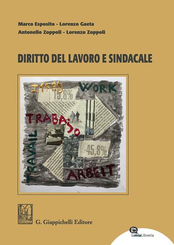 Diritto del lavoro e sindacale - Marco Esposito, Lorenzo Gaeta, Antonello Zoppoli - Libro Giappichelli 2020 | Libraccio.it