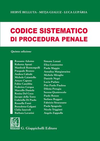 Codice sistematico di procedura penale - Hervé Belluta, Mitja Gialuz, Luca Luparia - Libro Giappichelli 2020 | Libraccio.it