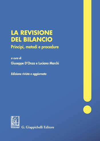 La revisione del bilancio. Principi, metodi e procedure. Nuova ediz.  - Libro Giappichelli 2020 | Libraccio.it