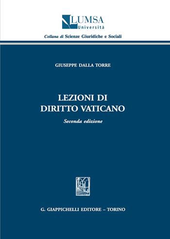 Lezioni di diritto vaticano - Giuseppe Dalla Torre - Libro Giappichelli 2020, Scienze giuridiche e sociali | Libraccio.it