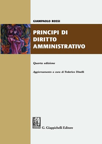 Principi di diritto amministrativo - Giampaolo Rossi - Libro Giappichelli 2021 | Libraccio.it