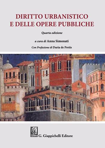 Diritto urbanistico e delle opere pubbliche  - Libro Giappichelli 2021 | Libraccio.it
