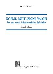 Norme, istituzioni, valori. Per una teoria istituzionalistica del diritto