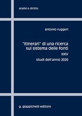 «Itinerari» di una ricerca sul sistema delle fonti. Vol. 24: Studi dell'anno 2020.