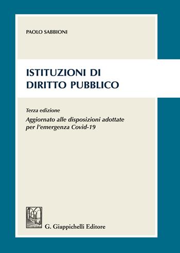 Istituzioni di diritto pubblico - Paolo Sabbioni - Libro Giappichelli 2021 | Libraccio.it