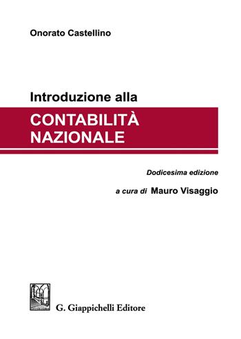 Introduzione alla contabilità nazionale - Onorato Castellino - Libro Giappichelli 2021 | Libraccio.it