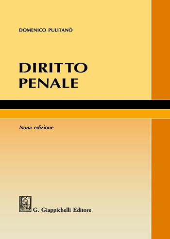 Diritto penale - Domenico Pulitanò - Libro Giappichelli 2021 | Libraccio.it