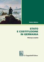 Stato e costituzione in Germania. Ediz. ampliata