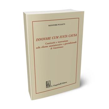 Innovare cum iusta causa - Salvatore Puliatti - Libro Giappichelli 2021 | Libraccio.it