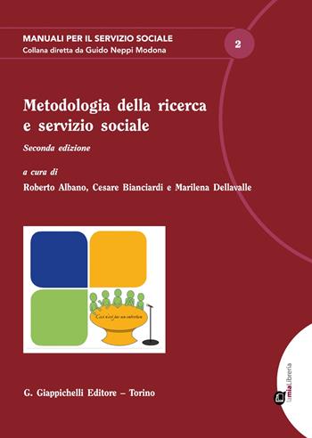 Metodologia della ricerca e servizio sociale  - Libro Giappichelli 2021, Manuali per il servizio sociale | Libraccio.it