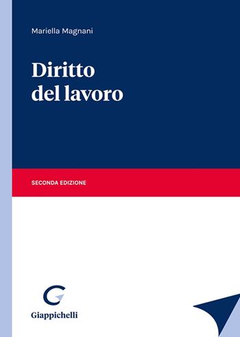 Diritto del lavoro - Mariella Magnani - Libro Giappichelli 2021 | Libraccio.it