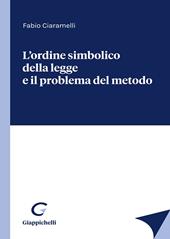 L' ordine simbolico della legge e il problema del metodo