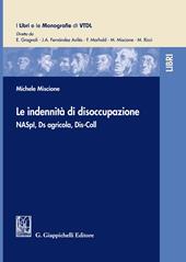 Le indennità di disoccupazione. NASpI, Ds agricola, Dis-Coll