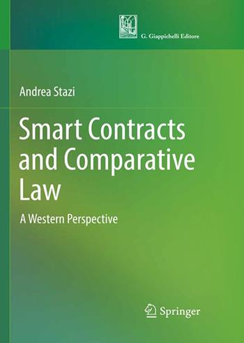 Smart contracts in comparative law - Andrea Stazi - Libro Giappichelli 2022 | Libraccio.it